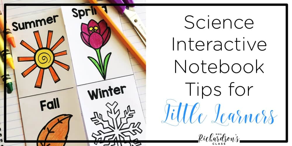 Interactive science notebook tips for kindergarten and first grade that are genius! I love the elastic idea she shared!