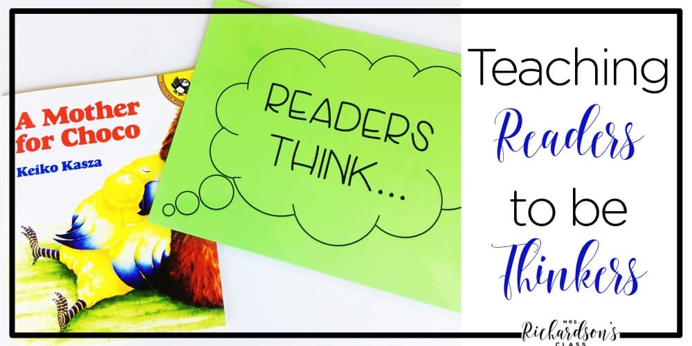 Teaching readers how to think is an important element in teaching reading. These tips are great for any elementary teacher as she dives into this practice.