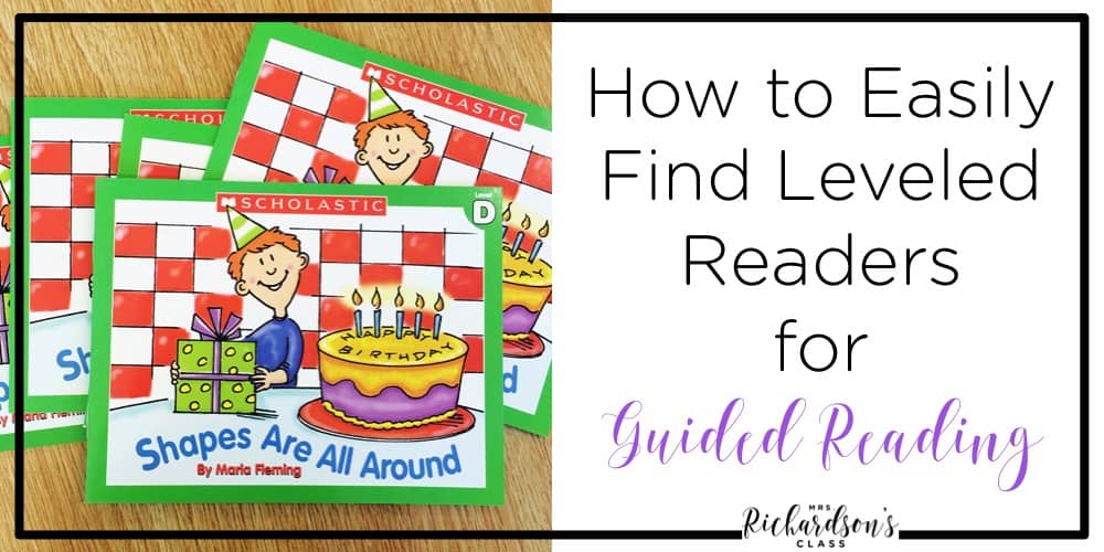 Are you ready to being guided reading but not sure where to find the right books? This blog post makes finding books EASY for you and shows you different places to get books for guided reading. You are sure to be set for your guided reading time with your kindergarten and first grade class after this! 