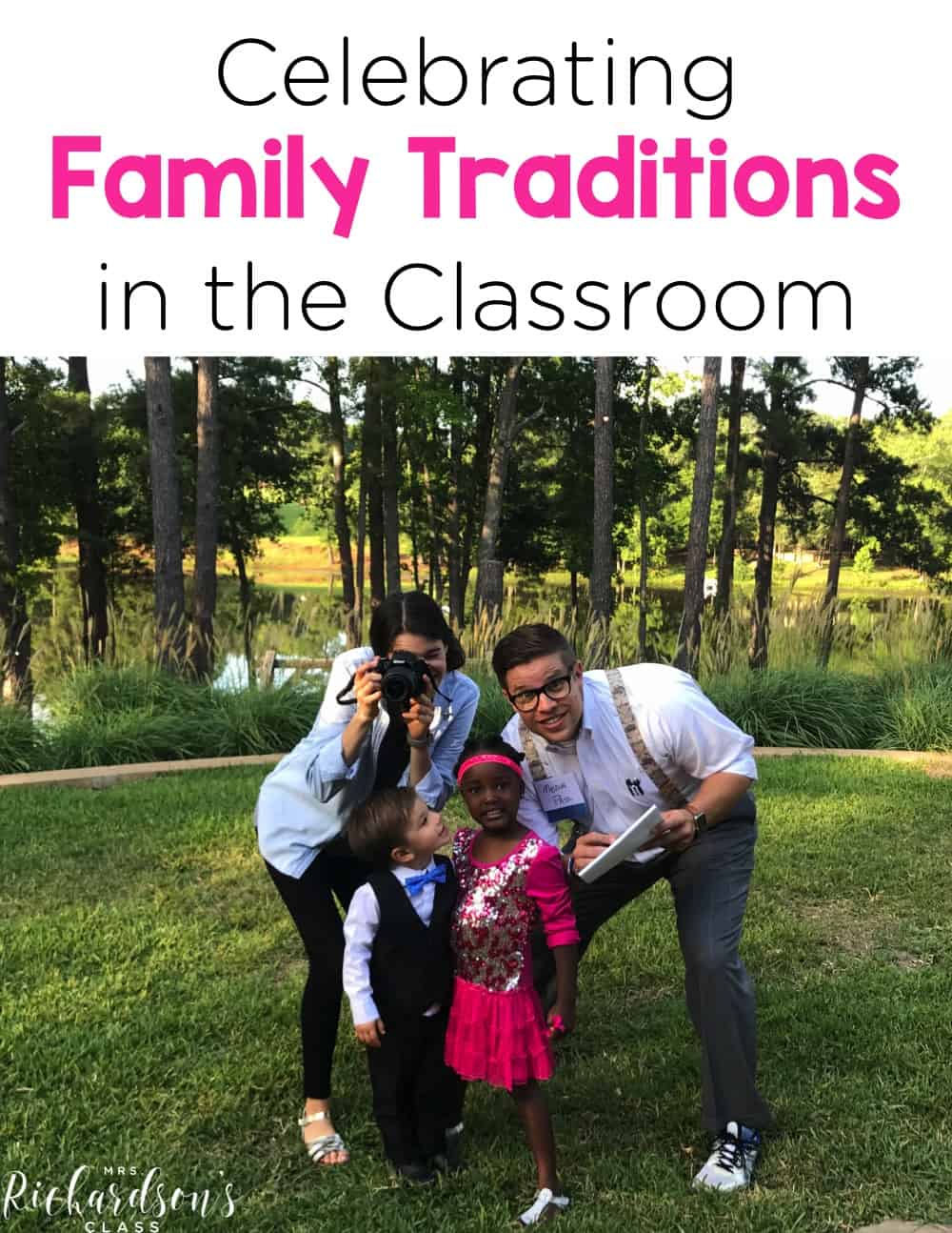 Celebrating families and family traditions in the classroom is incredibly valuable for our students. Use these ideas to celebrate families in your kindergarten and first grade classroom. 
