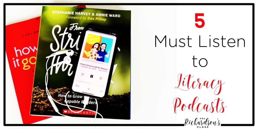 Are you looking for some EASY PD? We are all busy teachers and listening to literacy podcasts has been a simple way for me to grow in my literacy teaching practice! Check out these 5 must listen to literacy podcasts. #balancedliteracy #readingteacher