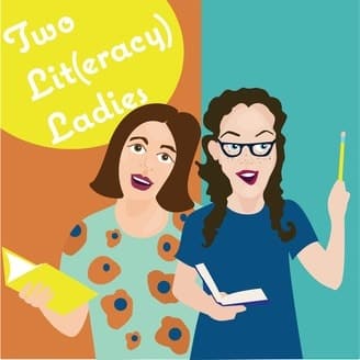 If you are looking for PD on the go, check out Two LIT(eracy) Ladies podcast!