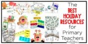 The Best Holiday Resources for Primary Teachers - with FREE Printables