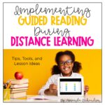 7 Things I Learned About Virtual Guided Reading Groups