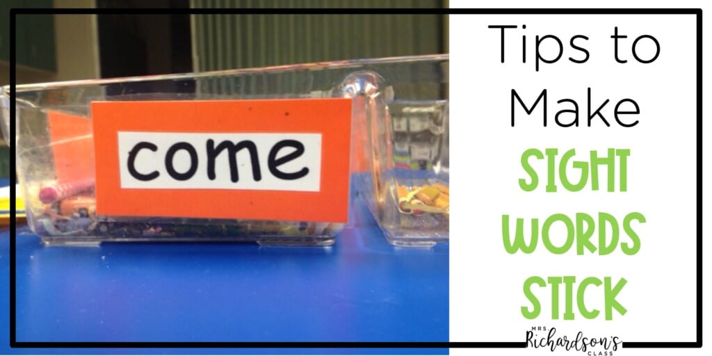 Do your students struggle with sight words? Here are 4 Simple Tips to Help Make Sight Words Stick, plus a FREEBIE!