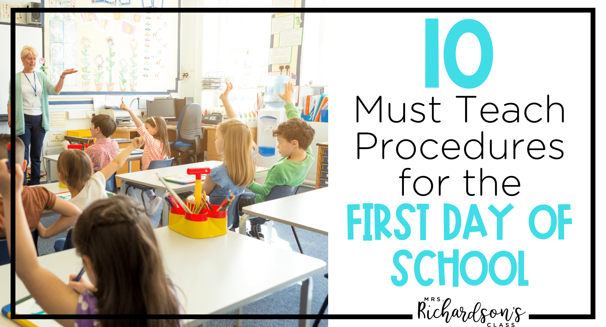 The first day of school is jam packed with things to teach. Here are 10 must teach procedures for the first day of school.